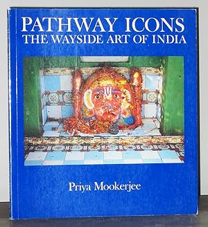 Pathway Icons: The Wayside Art of India