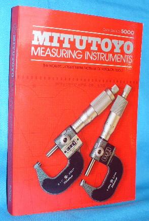 Mitutoyo Measuring Instruments Catalog No. 5000