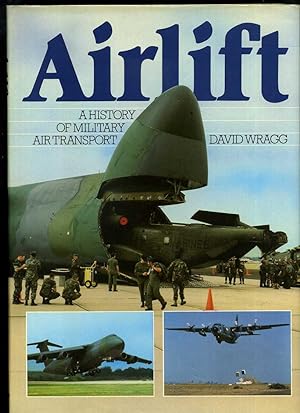 Airlift: a History of Military Air Transport