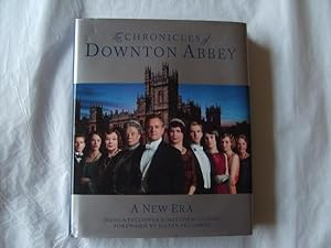 The Chronicles Of Downton Abbey : A New Era