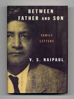 Between Father and Son: Family Letters - 1st US Edition/1st Printing
