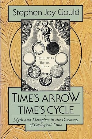 TIME'S ARROW, TIME'S CYCLE : Myth and Metaphor in the Discovery of Geological Time