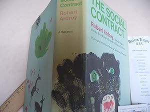 Social Contract, a Personal Inquiry Into the Evolutionary Sources of Order and Disorder