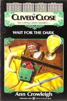 At Clive Closely: Wait for the Dark