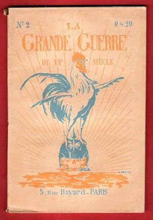 La Grande Guerre Du XX° siècle - 1ère Année - N° 2