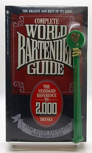 Complete World Bartender Guide: The Standard Reference to 2,000 Drinks