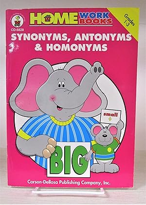 Synonyms, Antonyms & Homonyms (Home Workbooks) - Grades 1-3