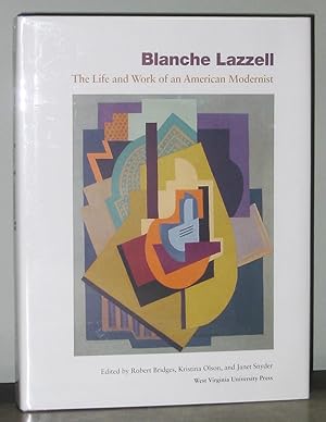 Blanche Lazzell : The Life and Work of an American Modernist