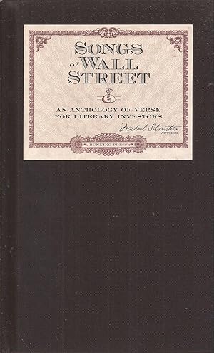 Songs of Wall Street: An Anthology of Verse for Literary Investors