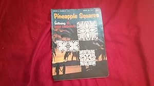 PINEAPPLE SQUARES BOOK NO. 314