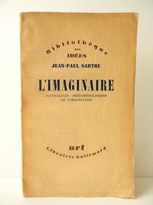LIMAGINAIRE. Psychologie  Phénoménologique de limagination.