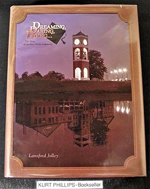Dreaming, Daring, Doing The Story of Gardner-Webb University 1907-1997