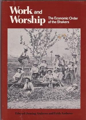 Work and Worship: The Economic Order of the Shakers