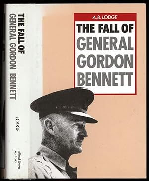 The Fall of General Gordon Bennett