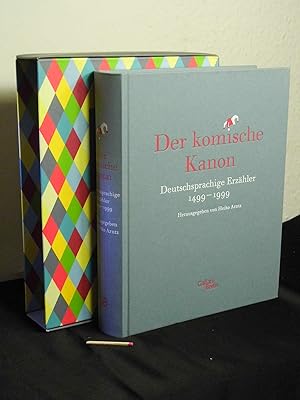 Der komische Kanon - Deutschsprachige Erzähler 1499-1999 -