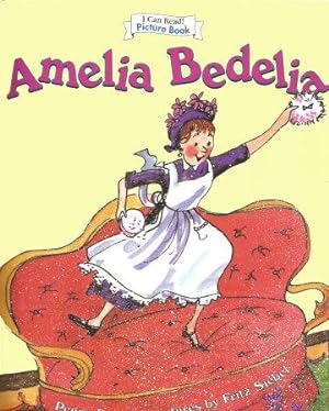 AMELIA BEDELIA ( An I Can Read Picture Book )