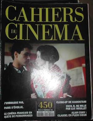 Cahiers du cinéma-N° 450. J'embrasse pas André Techiné. Kiarostami. Cecil B.De Mille. Alain Cuny....