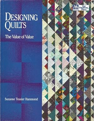 Designing Quilts The Value of Value