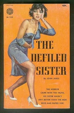 The DEFILED SISTER. (Period Books #M-103). RAPE Story