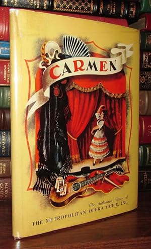 CARMEN The Story of Bizet's Opera