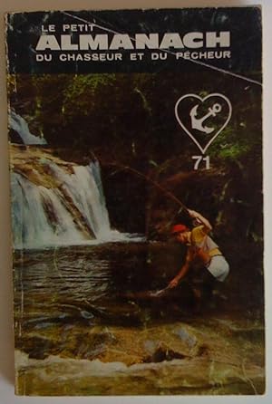 Le Petit Almanach du chasseur et du pêcheur 1971