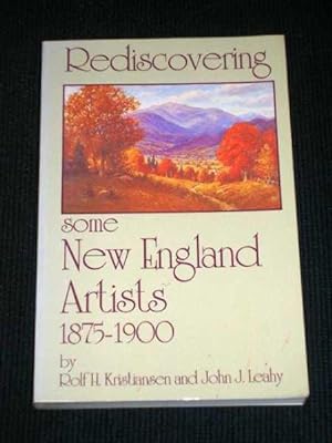 Rediscovering Some New England Artists 1875-1900