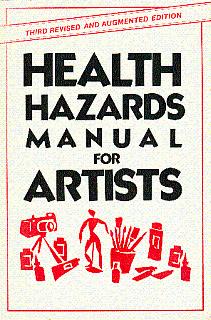 Health Hazards Manual for Artists