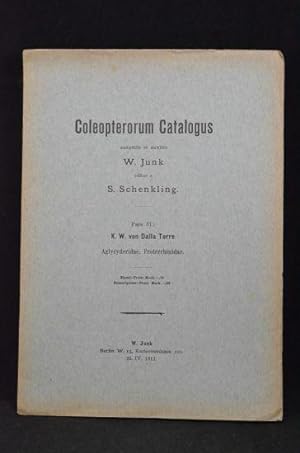 Coleopterorum catalogus auspiciis et auxilio. Pars 31 : K.W. von Dalla Torre : Aglycyderidae, Pro...