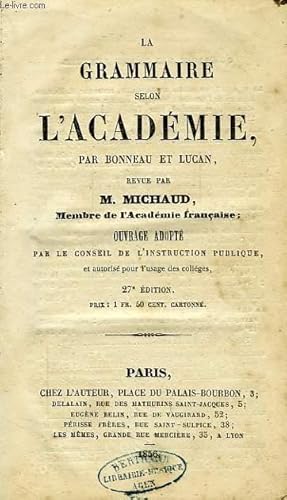 LA GRAMMAIRE SELON L'ACADEMIE