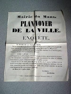 Affiche datant du 1er juillet 1847 _ Mairie du Mans - Plan-Voyer de la ville- ENQUETE - Le maire ...