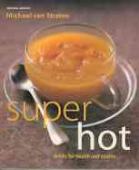 Super Hot Drinks : For Health and Healing