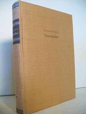 Sturmjahre : Roman. In 3 Bden,, HIER nur Band 1 Vilis Lacis. Übers. aus d. Lettischen von Robert ...