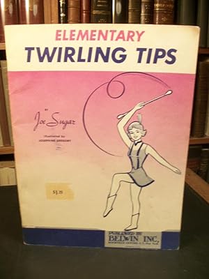 Elementary Twirling Tips