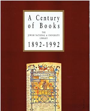 A Century of Books - The Jewish National & University Library (1892-1992) - Centennial Anniversar...