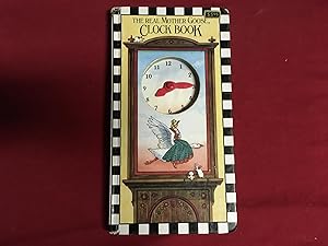 THE REAL MOTHER GOOSE CLOCK BOOK