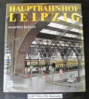 Hauptbahnhof Leipzig: Geschichte, Architektur, Technik