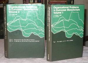Organisational Problems in European Manufacture Vols 1 & 2