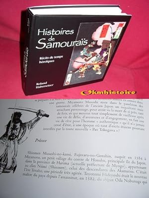 Histoires de samouraïs : Récits de temps héroïques [ " Les Paladins du Soleil Levant - Ronin et S...