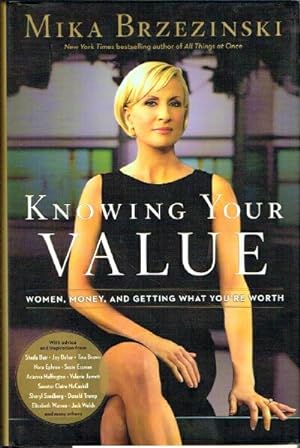 Knowing Your Value Women, Money and Getting What You Want