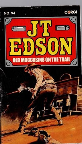 OLD MOCCASINS ON THE TRAIL