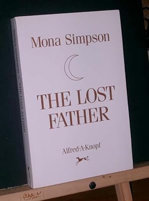 The Lost Father (Signed Advance Bookseller Copy of the Hardcover Edition)