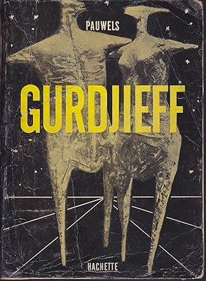 GURDJIEFF Documentos testimonios textos y comentarios sobre una sociedad iniciática contemporánea