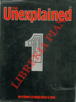 The unexplained. Mysteries of mind, space & time.