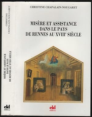 Misère et assistance dans le Pays de Rennes au XVIIIe siècle. Thèse.