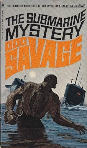 The Submarine Mystery: Doc Savage (#63)
