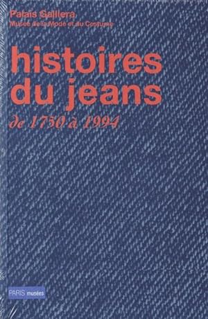 HISTOIRES DU JEANS DE 1750 A 1994