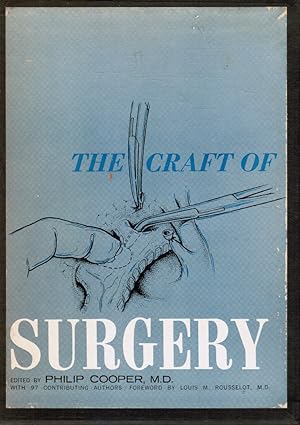 The Craft of Surgery: Volume I and Volume II