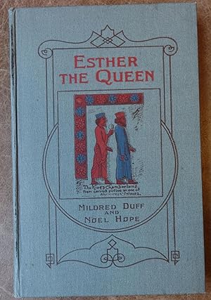 Esther the Queen or Life in the Ancient Palace of Shushan