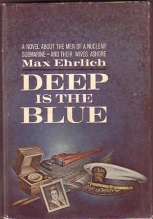 Deep is the Blue --by the author of "The Big Eye"