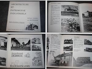 Architecture et Patrimoine Industriels. Quelques exemples en Mayenne.